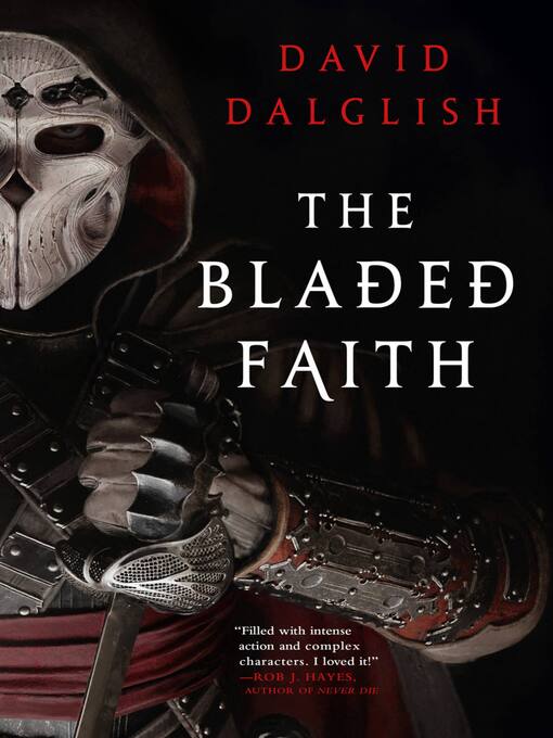 Title details for The Bladed Faith by David Dalglish - Wait list